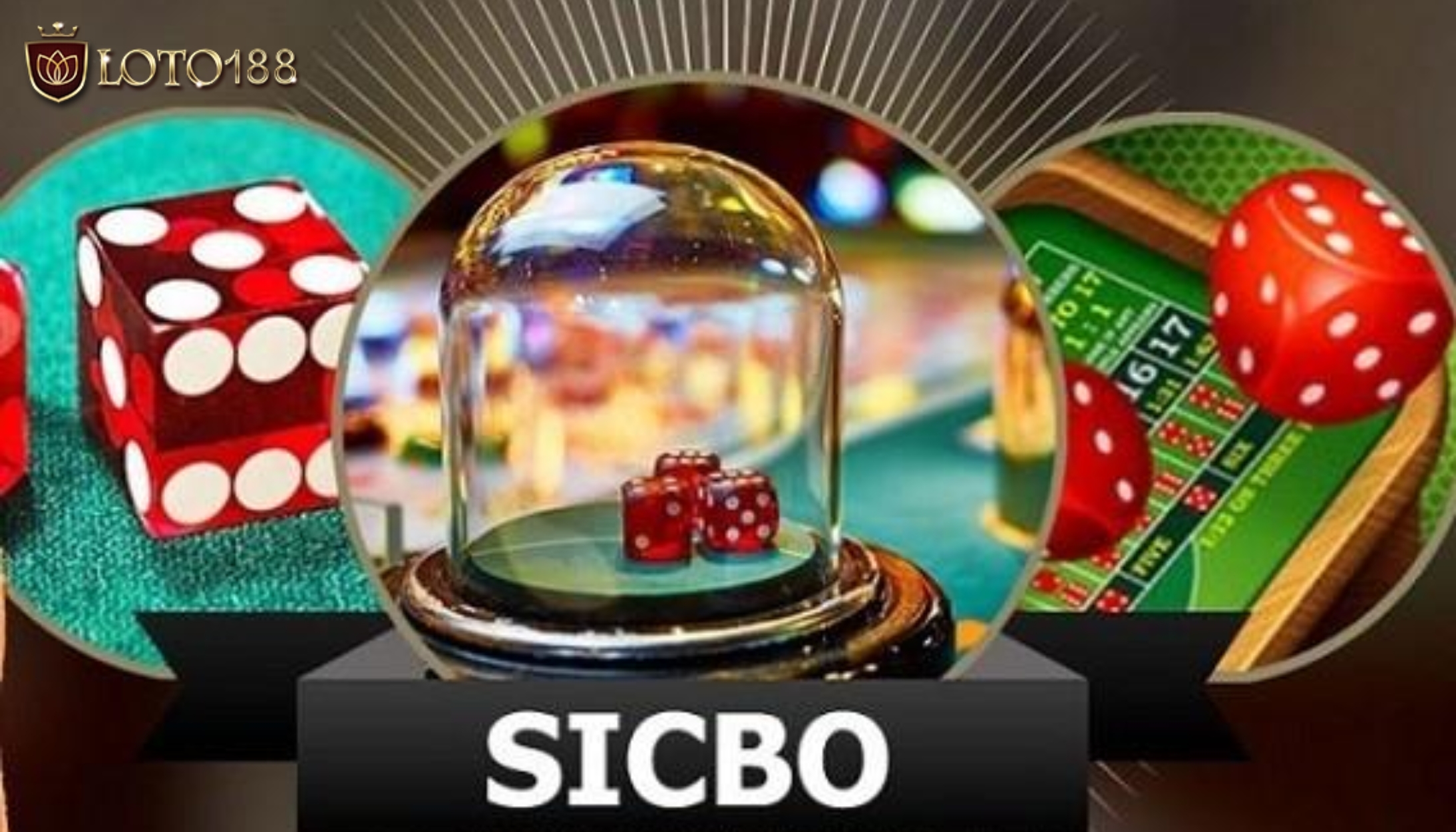 Trò chơi Sicbo trong Casino