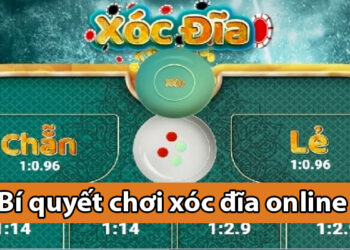 Bí quyết chơi xóc đĩa online Loto188 dễ thắng nhất