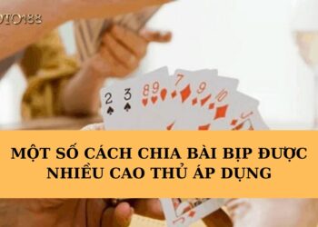 Cách chia bài bịp