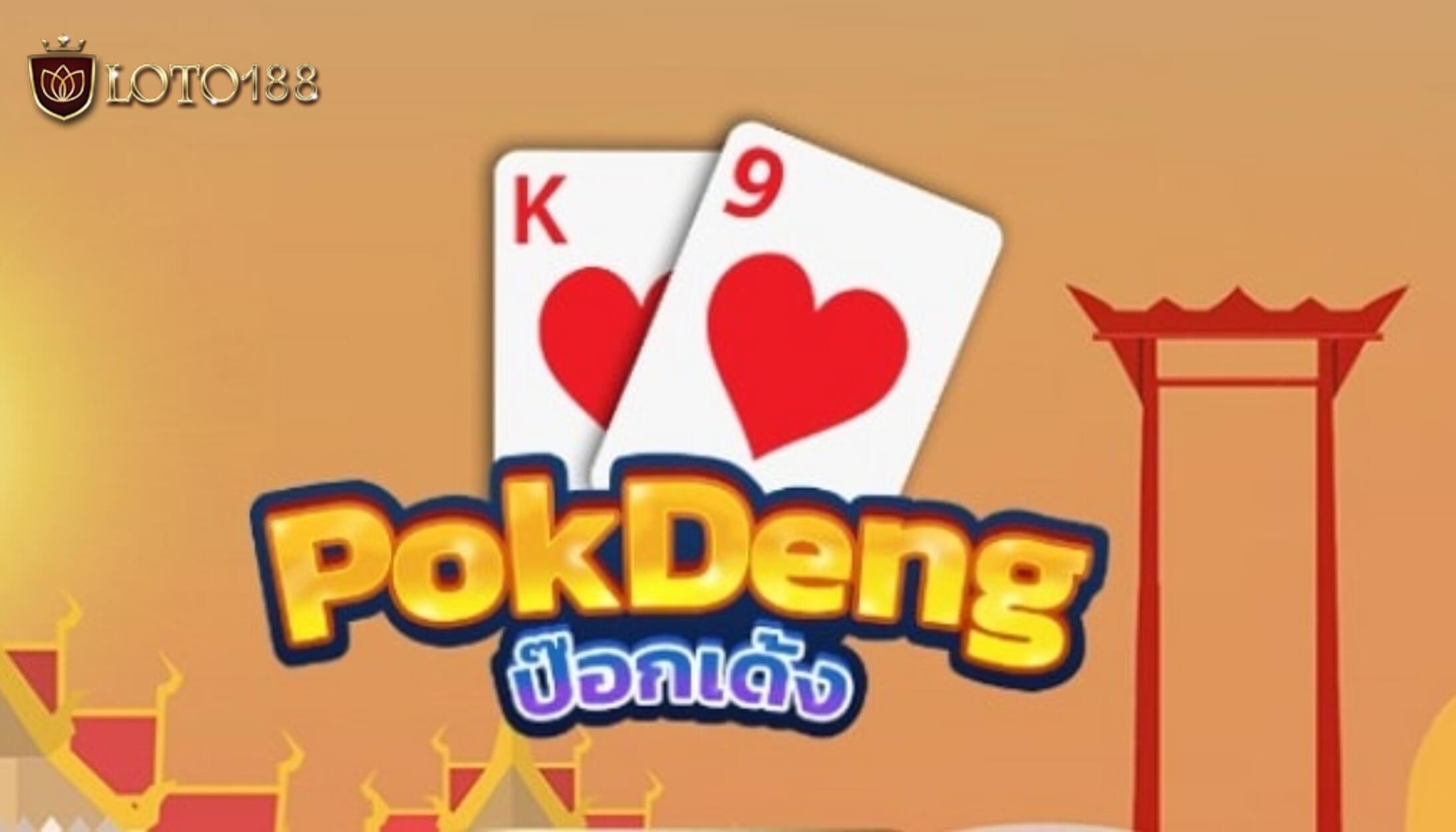 Tìm hiểu cách chơi Pok Deng chi tiết