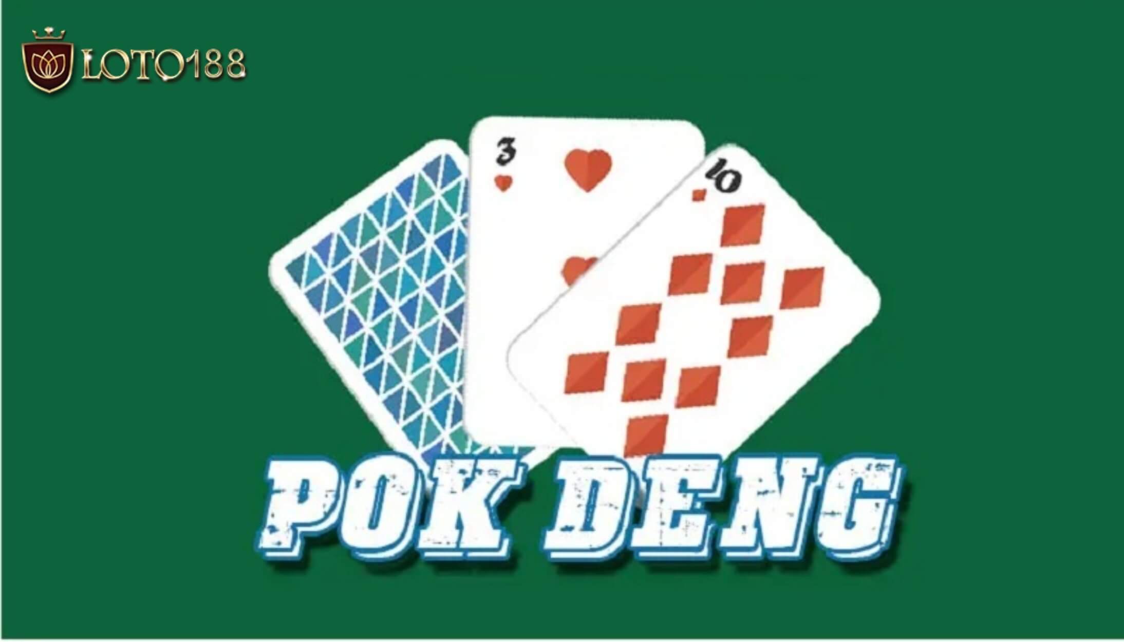 Một số kinh nghiệm chơi Pok Deng