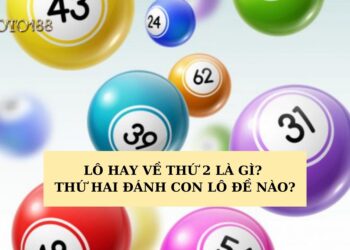 Lô hay về thứ 2