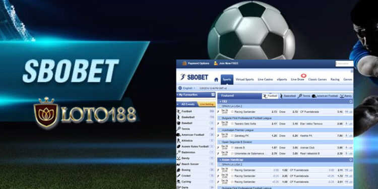 Sbobet Sports - Cổng game cá cược được yêu thích tại Loto188