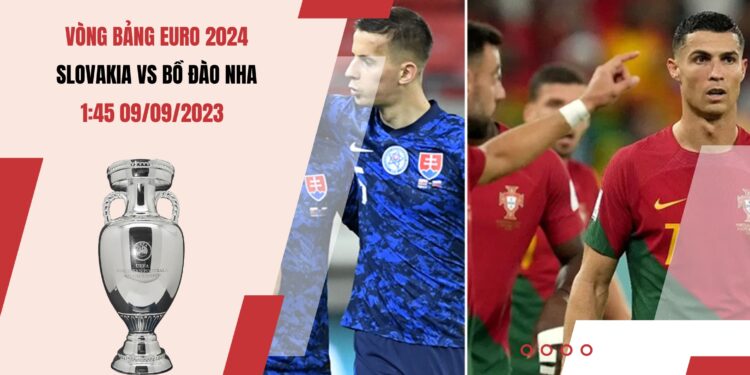 Slovakia vs Bồ Đào Nha